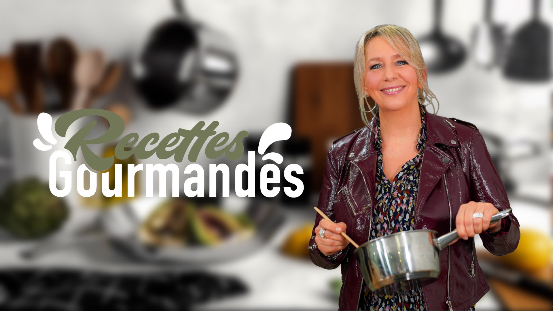 RECETTES GOURMANDES