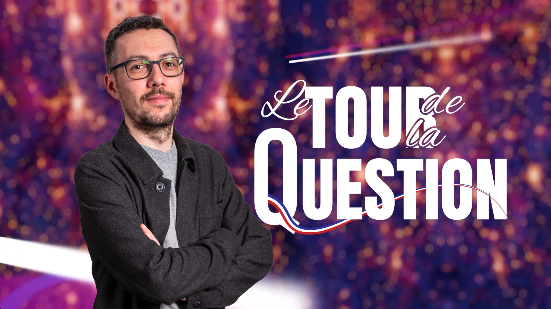LE TOUR DE LA QUESTION
